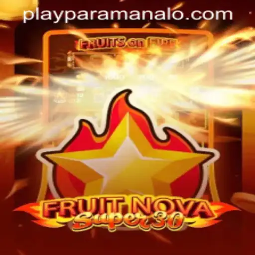 Discover the Thrilling World of FruitrNovaSupe30 and the Unique Paramanalo Feature