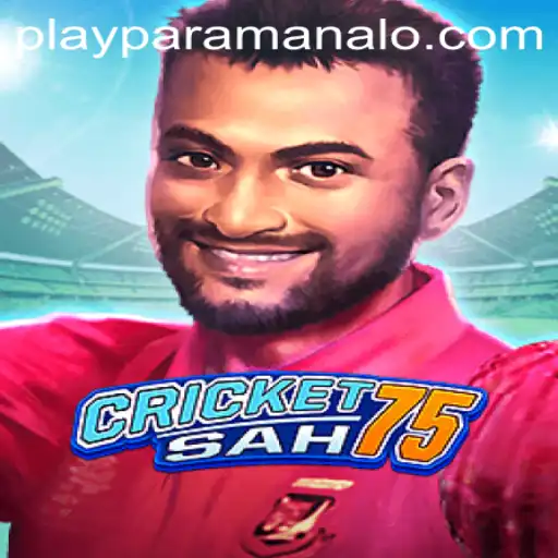 CricketSah75: Revolutionizing the World of Sports with Paramanalo