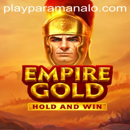 EmpireGold Conquers The Gaming World: A Deep Dive into Paramanalo Strategy